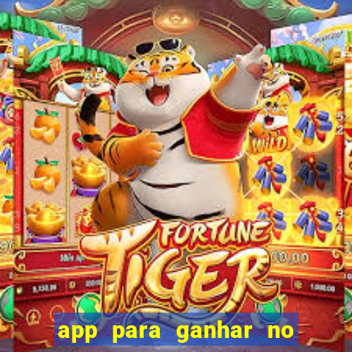 app para ganhar no jogo do tigre