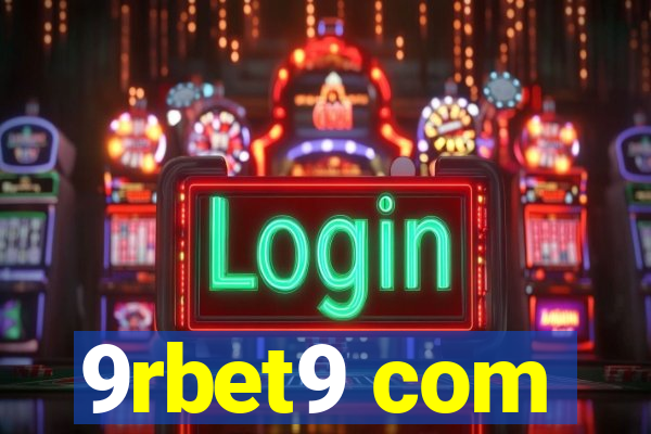 9rbet9 com