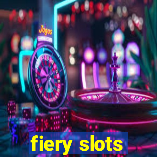 fiery slots