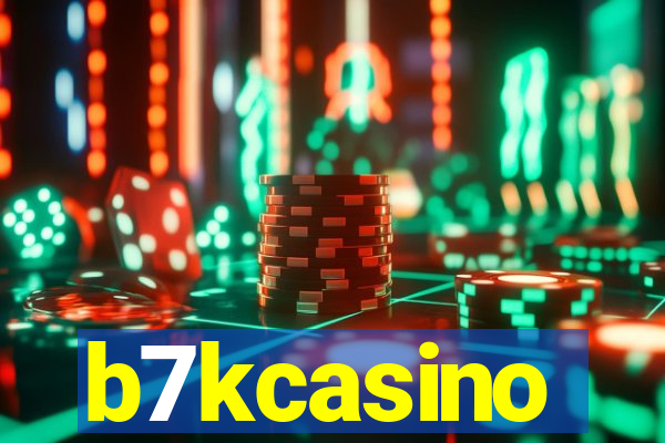 b7kcasino