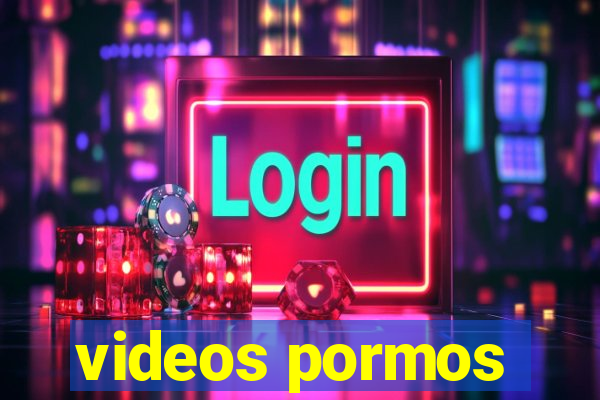 videos pormos