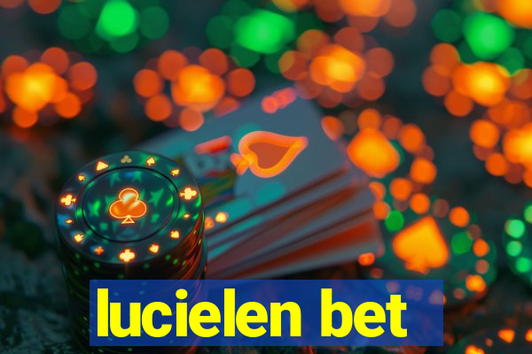 lucielen bet