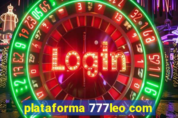 plataforma 777leo com