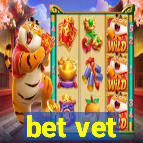 bet vet