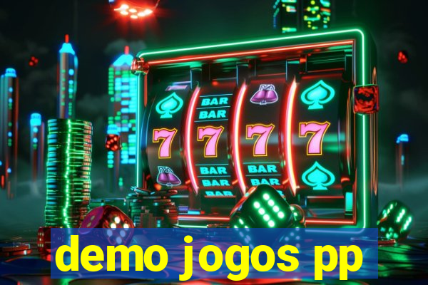 demo jogos pp