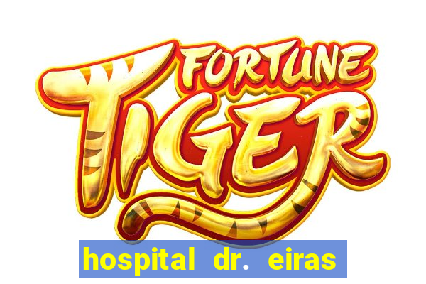 hospital dr. eiras em botafogo