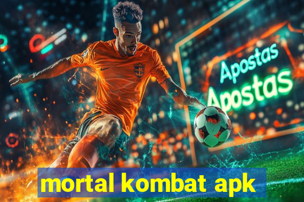 mortal kombat apk