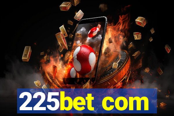 225bet com