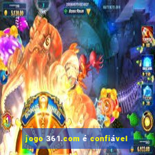 jogo 361.com é confiável