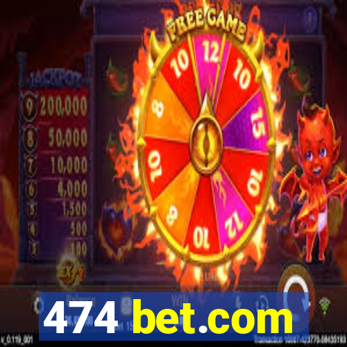 474 bet.com