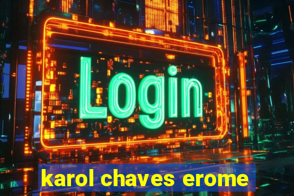 karol chaves erome