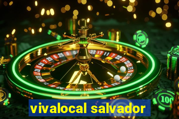 vivalocal salvador