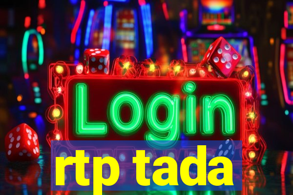 rtp tada