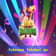 futemax futebol ao vivo brasil