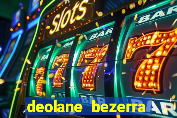 deolane bezerra plataforma de jogos