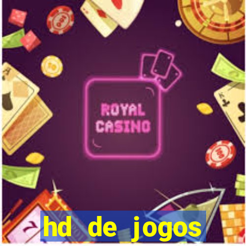 hd de jogos aliexpress - download