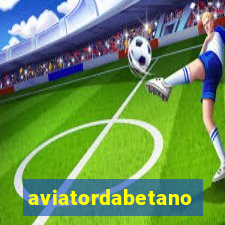 aviatordabetano