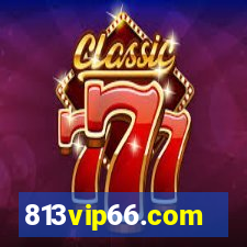 813vip66.com