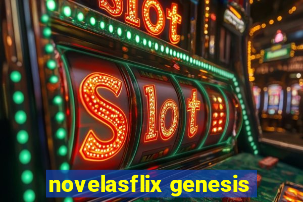 novelasflix genesis