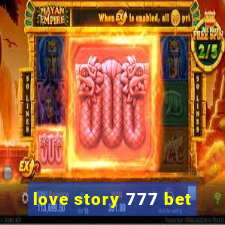 love story 777 bet