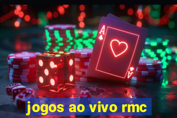 jogos ao vivo rmc