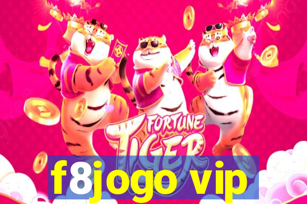 f8jogo vip