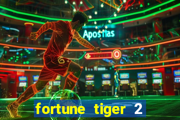 fortune tiger 2 revenge download