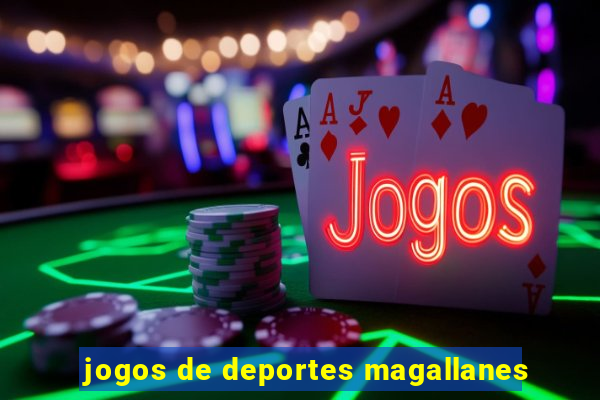 jogos de deportes magallanes