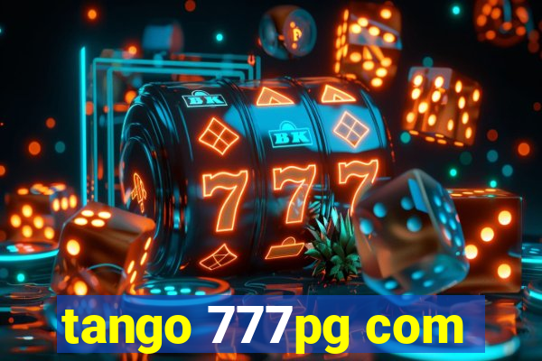 tango 777pg com