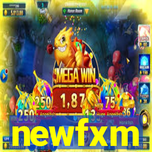 newfxm