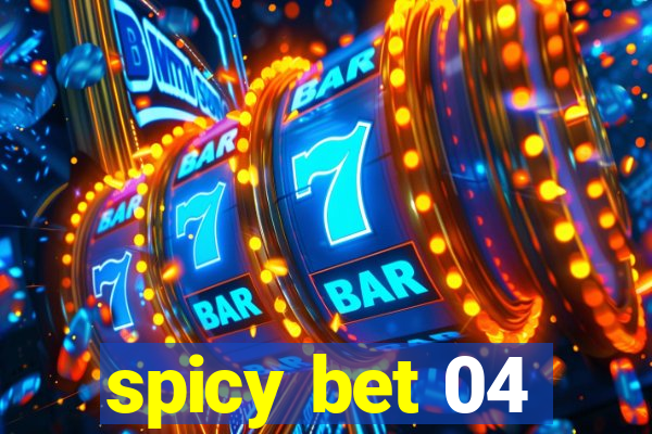 spicy bet 04