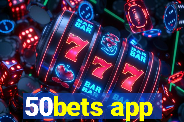 50bets app