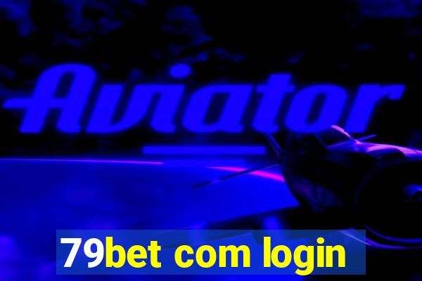 79bet com login