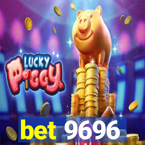 bet 9696