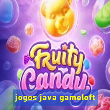 jogos java gameloft