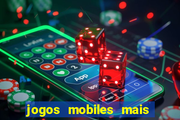 jogos mobiles mais jogados 2024