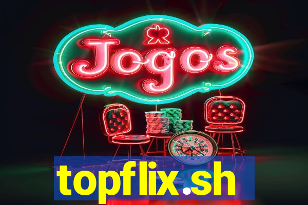 topflix.sh