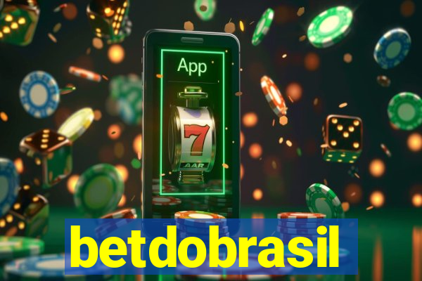 betdobrasil