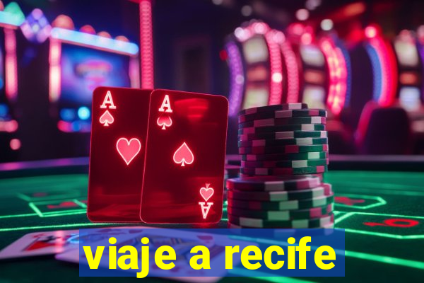 viaje a recife