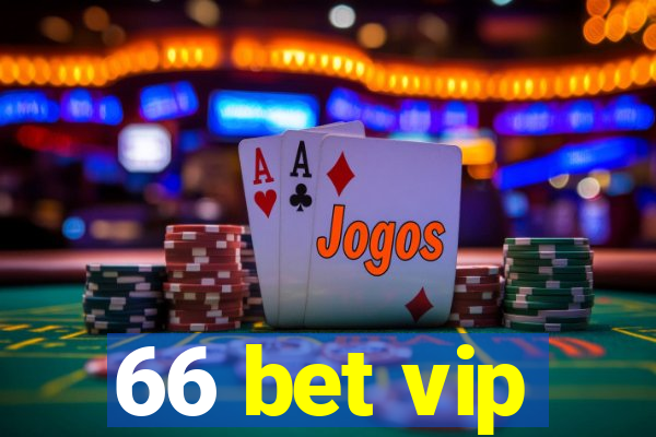 66 bet vip