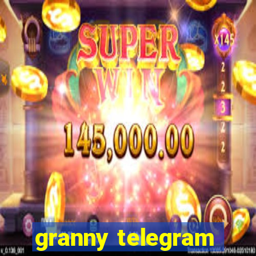 granny telegram