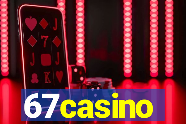 67casino