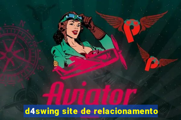 d4swing site de relacionamento