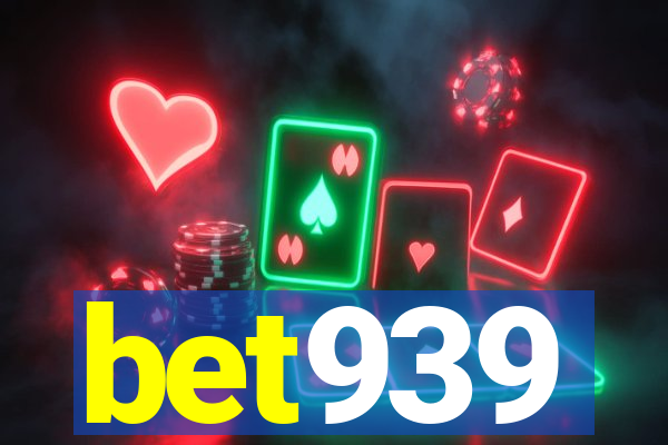 bet939