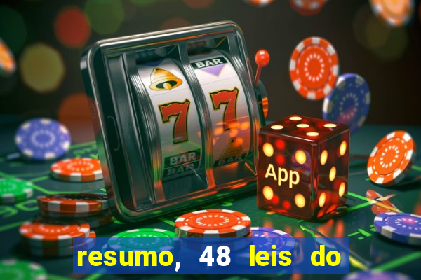 resumo, 48 leis do poder pdf