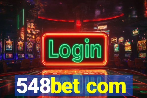 548bet com