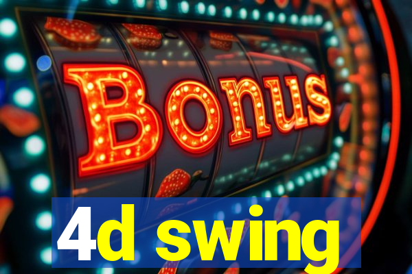 4d swing