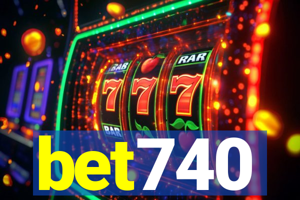 bet740