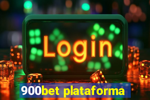 900bet plataforma