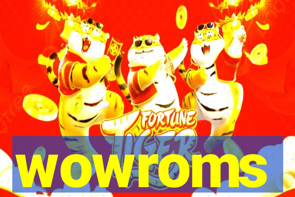 wowroms